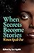 When Secrets Become Stories: Women Speak Out