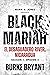 Black Mariah: El Desaguader...