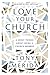 Love Your Church: 8 Great Things about Being a Church Member
