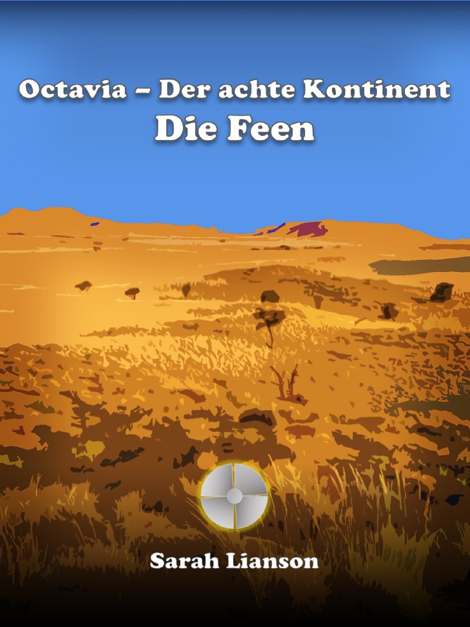 Octavia - Der achte Kontinent: Die Feen (Octavia, # 3)