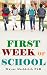 First Week of School: A rev...