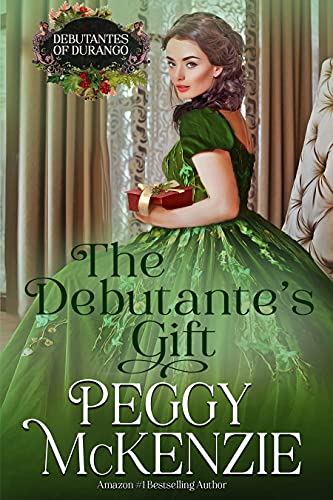The Debutante's Gift (Debutantes of Durango)