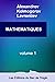 MATHÉMATIQUES: leur contenu, leurs méthodes, leur signification (Mathématiques, par Alexandrov, Kolmogorov et Lavrentiev) (French Edition)