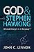 God and Stephen Hawking: Whose Design is it Anyway?