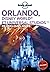Lonely Planet Orlando Et Di...