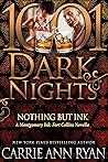 Nothing but Ink by Carrie Ann Ryan