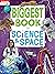 Biggest Book of Science & Space-Packed with Hundreds of Amazi... by Kidsbooks Publishing Biggest Book of Science & Space-Packed with Hundreds of Amazi... by Kidsbooks Publishing