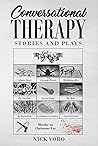 Conversational Therapy: Stories and Plays