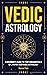 Vedic Astrology by Discover Press