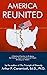 America Reunited: A Relatio...