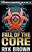 Fall of the Core by Ryk Brown