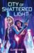 City of Shattered Light by Claire Winn City of Shattered Light by Claire Winn