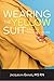 Wearing the Yellow Suit: A ...
