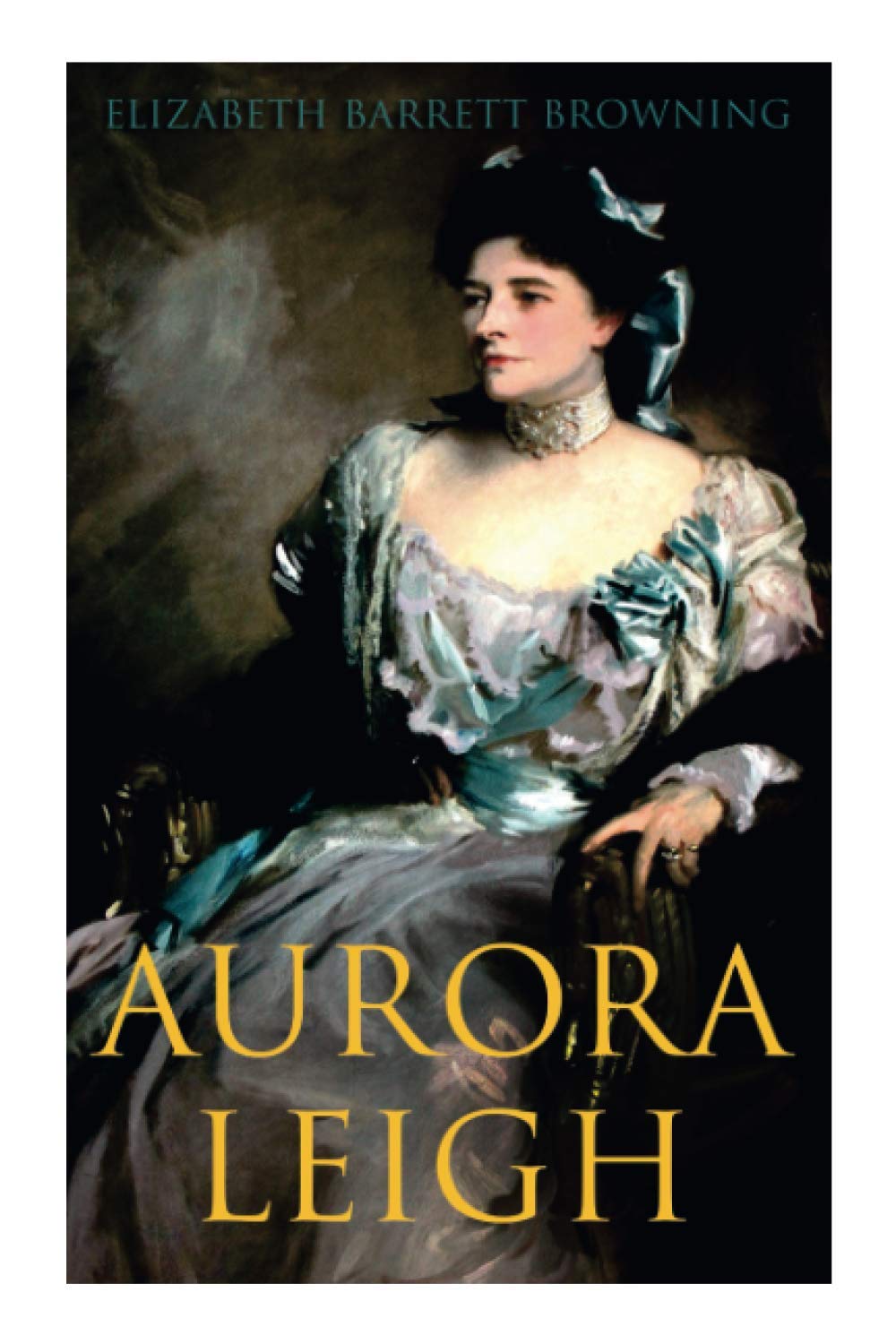 Aurora Leigh: An Epic Poem