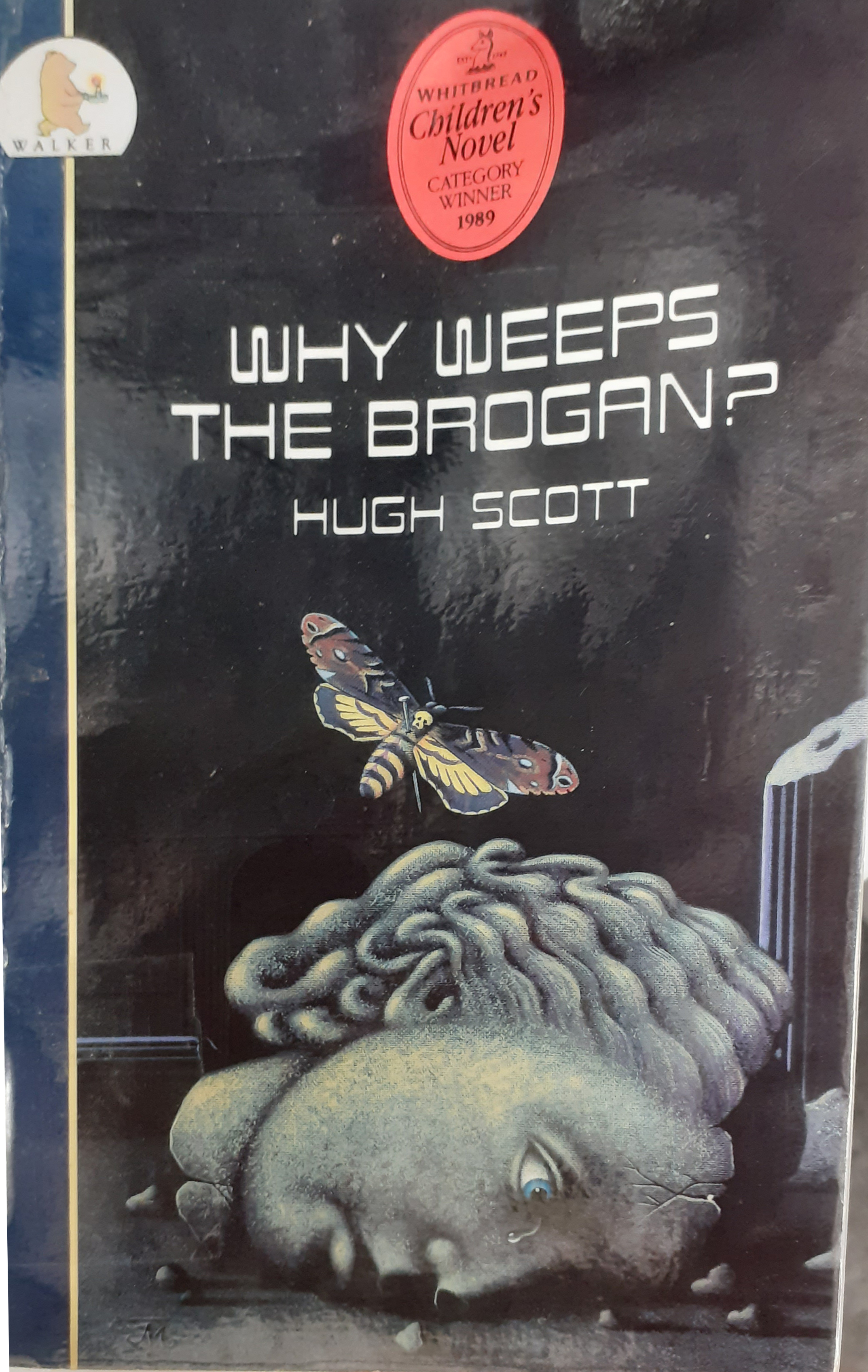 Why Weeps the Brogan?