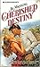 Cherished Destiny