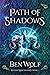 Path of Shadows: A Sword and Sorcery Dark Fantasy Novel (Blood Mercenaries)