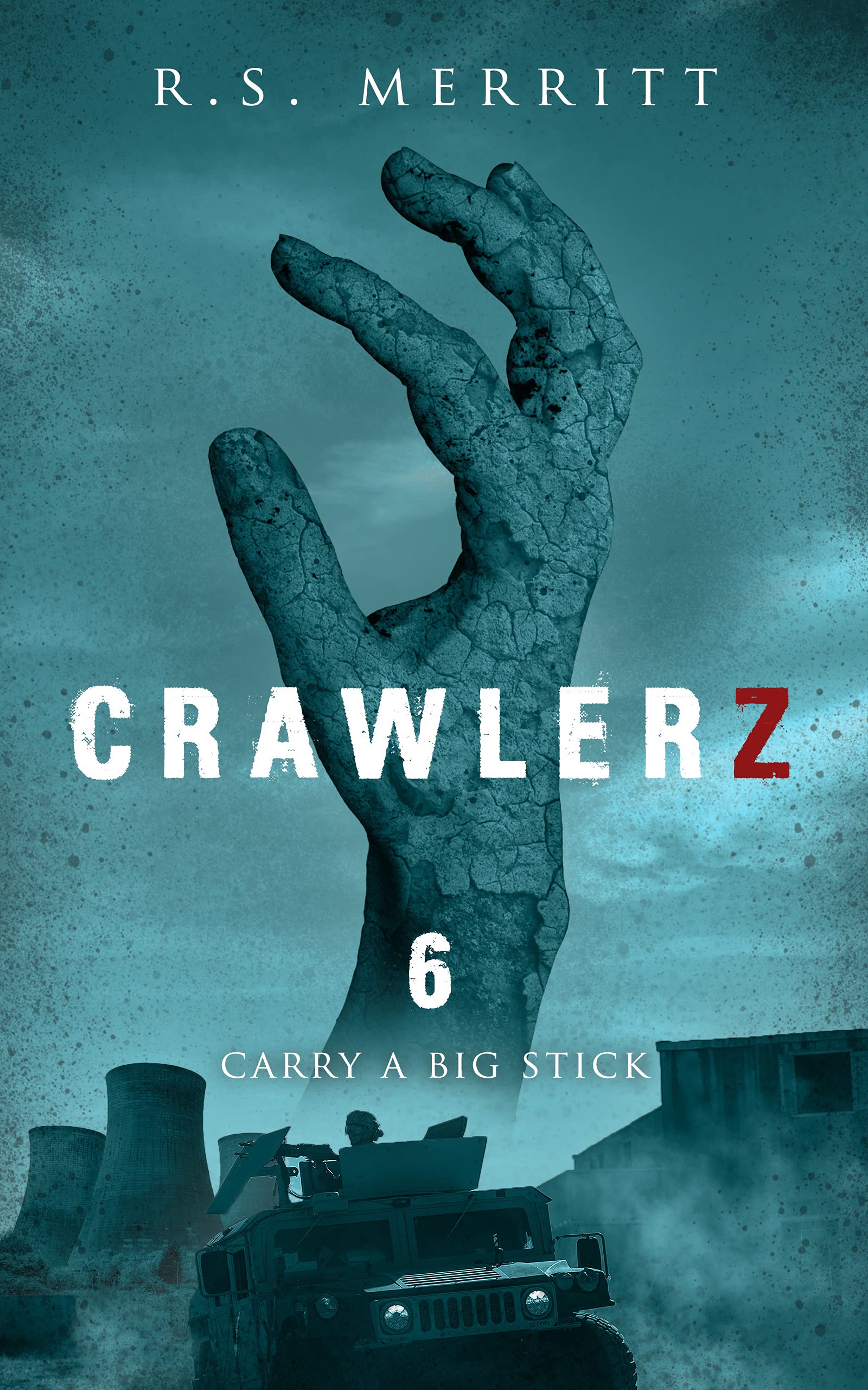 Carry a Big Stick (Crawlerz #6)