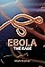 Ebola: The Rage