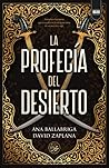 La profecía del desierto by Ana Ballabriga