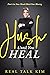 Hush Until You Heal by Real Talk Kim