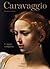 Caravaggio. L'opera completa