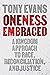 Oneness Embraced: A Kingdom Race Theology for Reconciliation, Unity, and Justice