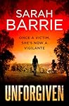 Unforgiven by Sarah Barrie