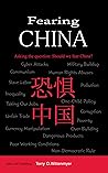 Fearing China: As...