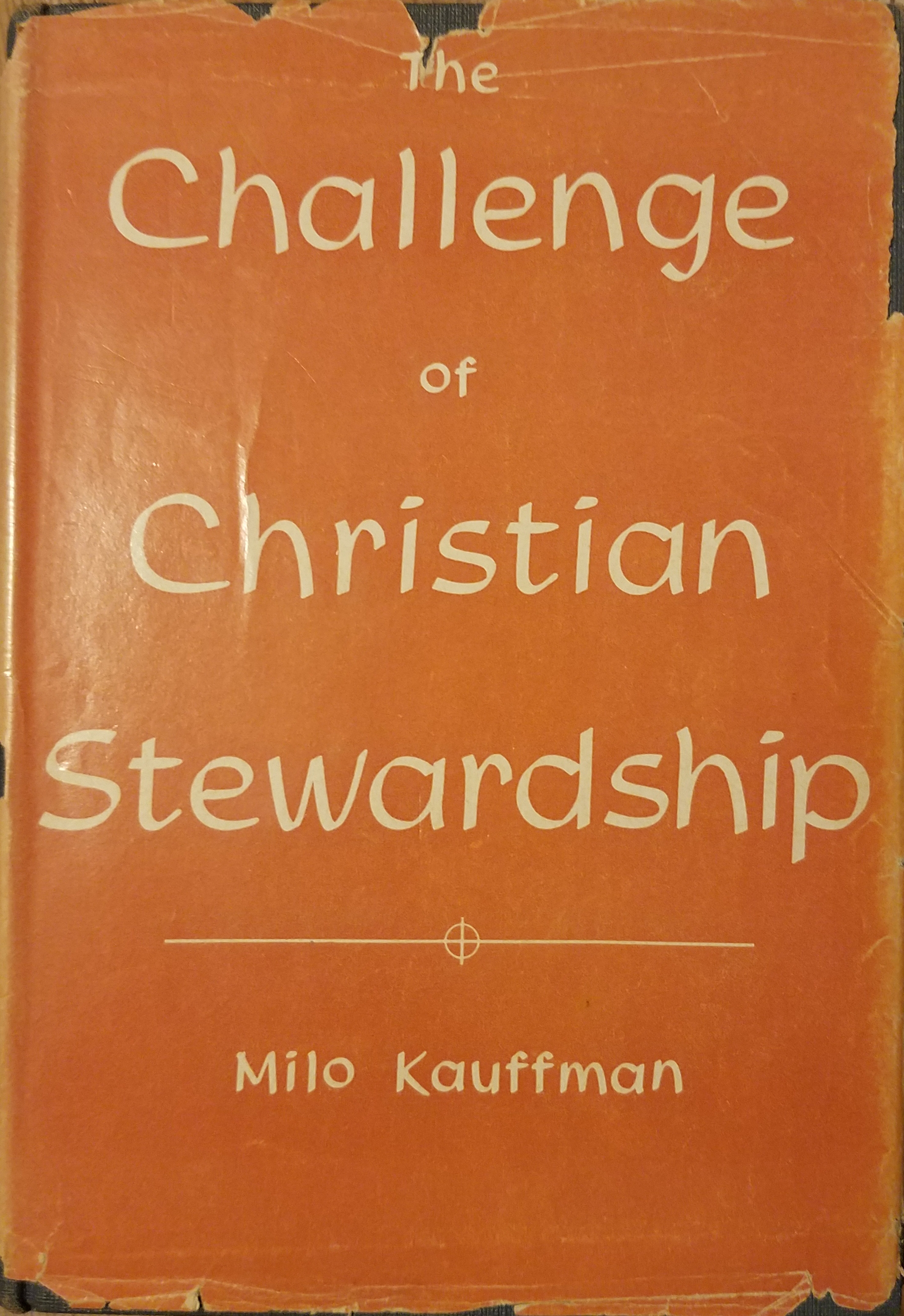 The Challenge of Christian Stewardship (Unknown Binding)