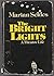 The bright lights by Marian Seldes