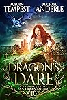A Dragon's Dare by Auburn Tempest