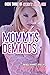 Mommy's Demands: An MDLG Ro...
