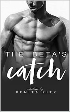 The Beta's Catch
