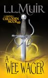 A Wee Wager