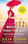 Brighter Than The...