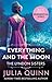 Everything And The Moon (The Lyndon Sisters #1) by Julia Quinn