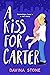 A Kiss for Carter (The Laws...