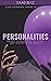 Personalities: We all have ...