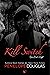Kill Switch by Penelope Douglas Kill Switch by Penelope Douglas