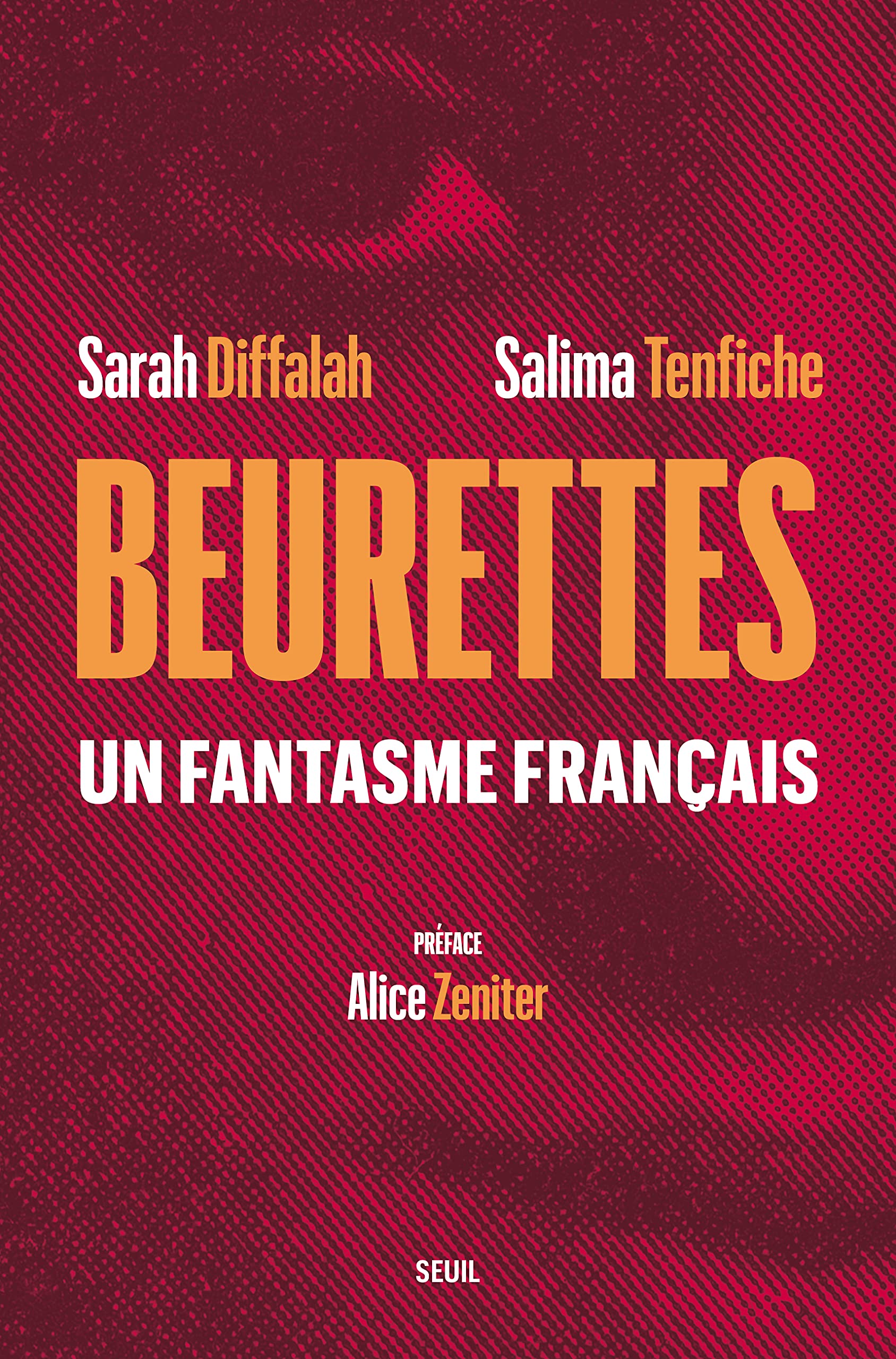 Beurettes: Un fantasme français (French Edition)