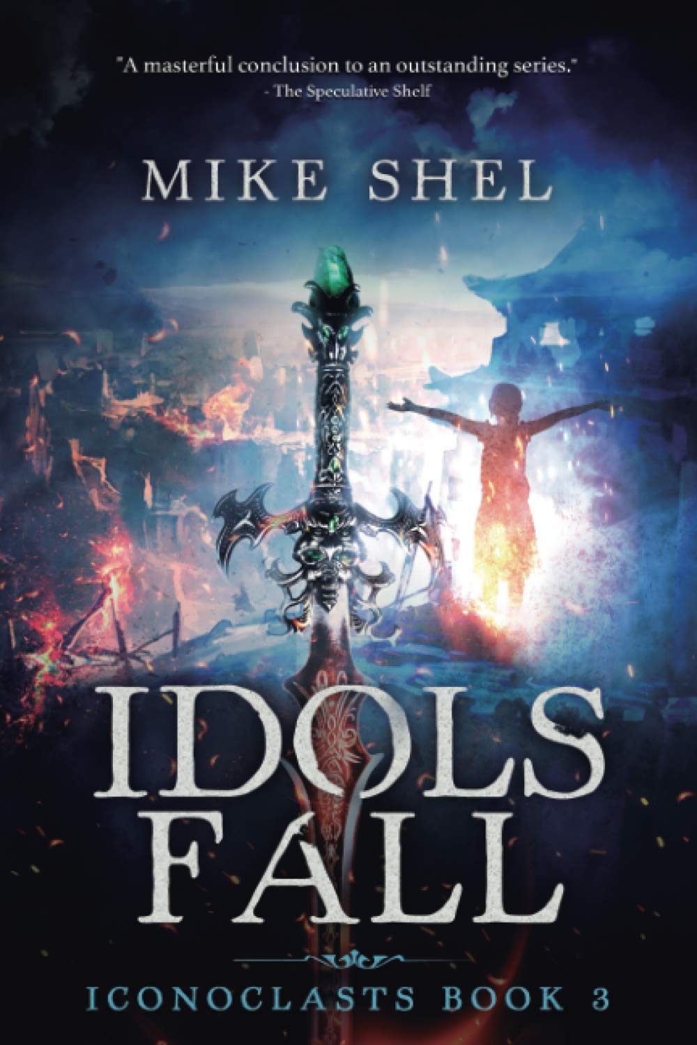 Idols Fall (Iconoclasts, #3)