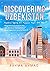 Discovering Uzbekistan by Rahma Ahmad