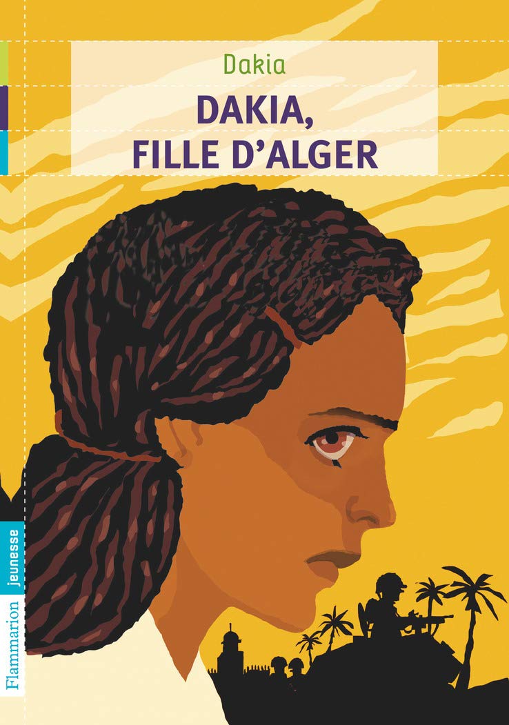 Dakia, fille d'Alger (Paperback)
