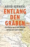 Entlang den Gräbe...