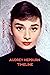 Audrey Hepburn Timeline: A ...