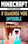 Minecraft: If Diamonds Were Invisible Minecraft: If Diamonds Were Invisible
