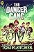 The Danger Gang by Tom  Fletcher