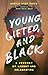 Young, Gifted, and Black: A Journey of Lament and Celebration