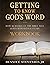 Getting To Know God's Word Workbook: How 66 Books of the Bible Tell God's Redemption Story (Understanding God's Word)